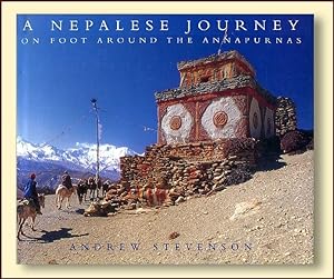 A Nepalese Journey: On Foot Around the Annapurnas