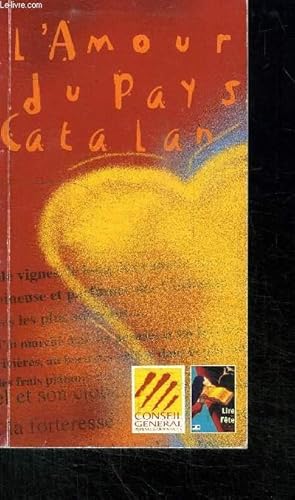 Immagine del venditore per L'AMOUR DU PAYS CATALAN - LIRE EN FETE 2000 venduto da Le-Livre