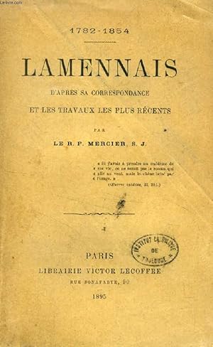 Imagen del vendedor de LAMENNAIS D'APRES SA CORRESPONDANCE ET LES TRAVAUX LES PLUS RECENTS (1782-1854) a la venta por Le-Livre