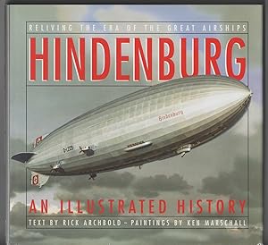 Seller image for Hindenburg An Illustrated History for sale by Ainsworth Books ( IOBA)