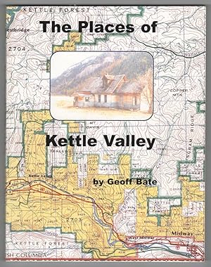 The Places of Kettle Valley