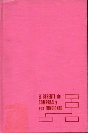 Seller image for EL GERENTE DE COMPRAS Y SUS FUNCIONES. for sale by angeles sancha libros