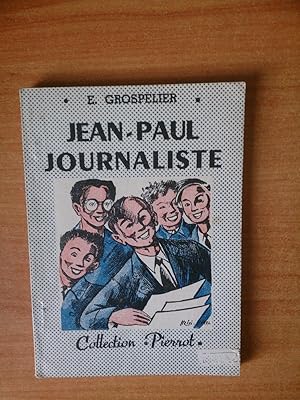 Seller image for JEAN-PAUL JOURNALISTE for sale by KEMOLA