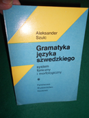 Gramatyka jezyka szwedzkiego. system foniczny i motfologiczny.