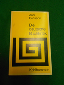 Die deutsche Buchkritik. Band 1. Von den den Anfängen bis 1850.
