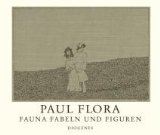 Fauna, Fabeln und Figuren. 62 neue Zeichnungen aus den letzten Jahren.