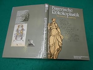 Bayerische Rokokoplastik : vom Entwurf zur Ausführung ; [Katalog der Ausstellung im Bayerischen N...