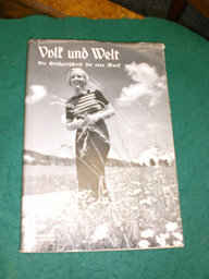 Volk und Welt. Das deutsche Monatsbuch. Bd. 6, Juni 1938. Die Großzeitschrift der Anspruchsvollen.