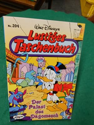 Lustiges Taschenbuch. Bd. Nr. 204. Der Palast des Dagomesch.