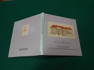 Prinz-Carl-Palais. Vom Palais Salabert zum Sitz des Bayerischen Ministerpräsidenten. Aus der Reih...