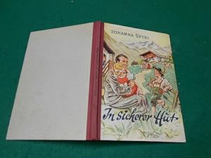In sicherer Hut. Eine Erzählung für Kinder mit Illustrationen von F. M. Kieselbach.