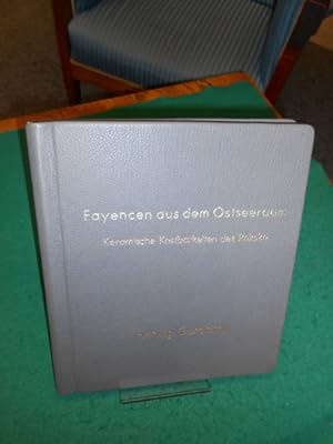 Fayencen aus dem Ostseeraum. Keramische Kostbarkeiten des Rokoko. [Katalogbuch zur Ausstellung "F...