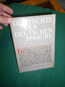 Geschichte der deutschen Sprache : Mit Texten u. Übersetzungshilfen. Verf. von e. Autorenkollekti...