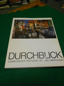 Durchblick. [Ausstellungen in der städtischen Galerie, Schloss Oberhausen, vom 7. Juni - 12. Augu...