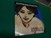 Expressionisten. Sammlung Buchheim. [im Auftrag der >Freunde des Buchheim-Museums und der Buchhei...