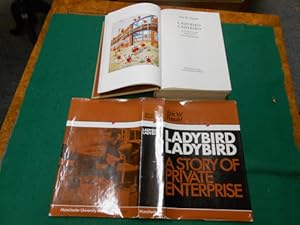 Imagen del vendedor de Ladybird Ladybird. A Story of Private Enterprise. a la venta por Galerie  Antiquariat Schlegl