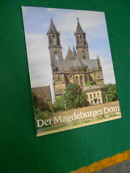 Bild des Verkufers fr Der Magdeburger Dom. Ernst Schubert. Aufnahmen von Klaus G. Beyer zum Verkauf von Galerie  Antiquariat Schlegl