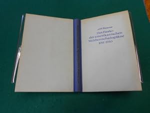Das Fiasko der amerikanischen Weltherrschaftspläne 1917 - 1920. Original- Titel: Profal amerikans...
