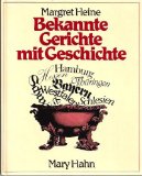 Seller image for Bekannte Gerichte mit Geschichte. for sale by Galerie  Antiquariat Schlegl