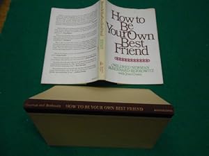 Seller image for How to Be Your Own Best Friend. A Conversation with two psychoanalysts. for sale by Galerie  Antiquariat Schlegl