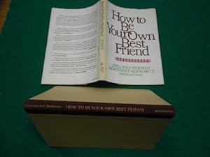 Image du vendeur pour How to Be Your Own Best Friend. A Conversation with two psychoanalysts. mis en vente par Galerie  Antiquariat Schlegl