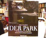 Seller image for >Der Park<. Die Gartenanlagen zu Nymphenburg. for sale by Galerie  Antiquariat Schlegl