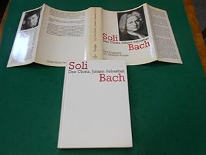 Bild des Verkufers fr Soli Deo gloria. Johann Sebastian Bach. Eine Biographie von Christoph Rueger. zum Verkauf von Galerie  Antiquariat Schlegl