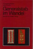 Image du vendeur pour Generalstab im Wandel<. Neue Wege bei der Generalstabsausbildung in der Bundeswehr. mis en vente par Galerie  Antiquariat Schlegl
