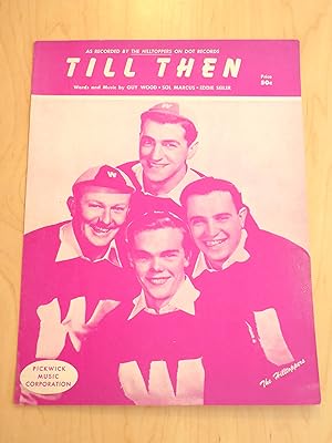 Seller image for Till Then, With The Hilltoppers Cover for sale by Bradley Ross Books