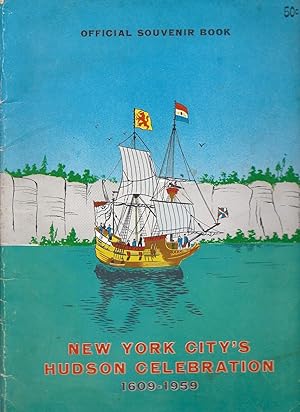 Seller image for New York City's Hudson Celebration 1609 - 1959 Official Souvenir Book e 645 photo august2015:40 for sale by Charles Lewis Best Booksellers