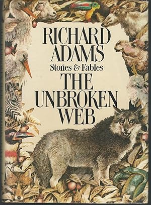 Seller image for The Unbroken Web: Stories and Fables for sale by Dorley House Books, Inc.