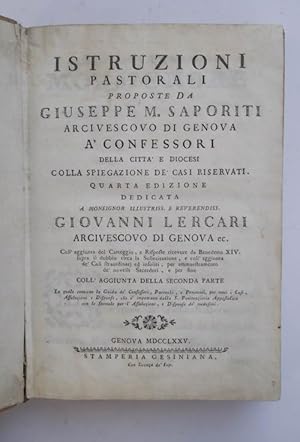 Bild des Verkufers fr Istruzioni pastorali proposte. a' confessori della citt, e diocesi colla spiegazione de' casi riservati. Quarta edizione. Coll'aggiunta della seconda parte. zum Verkauf von Studio Bibliografico Benacense