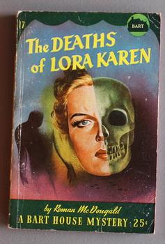 Immagine del venditore per THE DEATHS OF LORA KAREN. (1945; Bart House Books.#17; Inner Sanctum Mystery) venduto da Comic World