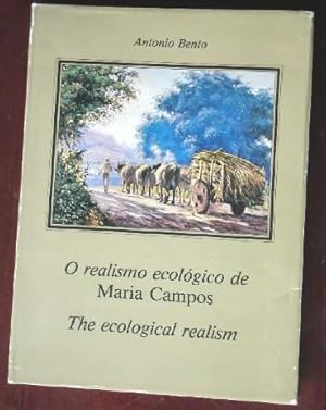 O Realismo ecologico de Maria Campos: The Ecological Realism