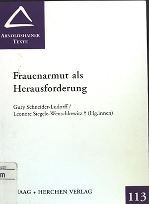 Bild des Verkufers fr Frauenarmut als Herausforderung. Arnoldshainer Texte ; Bd. 113 zum Verkauf von books4less (Versandantiquariat Petra Gros GmbH & Co. KG)