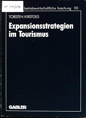 Seller image for Expansionsstrategien im Tourismus. Neue betriebswirtschaftliche Forschung; 110 for sale by books4less (Versandantiquariat Petra Gros GmbH & Co. KG)