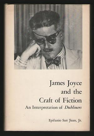 Immagine del venditore per James Joyce and the Craft of Fiction - An Interpretation of Dubliners venduto da Plane Tree Books