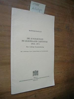 Die Ausgrabungen im Legionslager Carnuntum 1968 - 1973. Ein vorläufige Zusammenfassung.