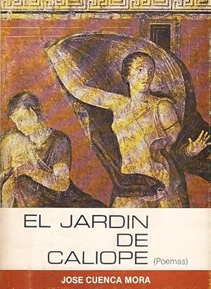 Imagen del vendedor de EL JARDN DE CALOPE (Poemas) a la venta por Librera Vobiscum