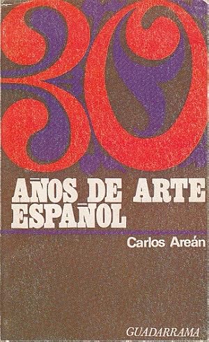 Image du vendeur pour 30 AOS DE ARTE ESPAOL (1943-1972) mis en vente par Librera Vobiscum