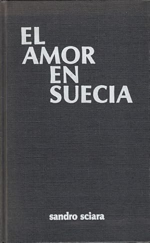 Imagen del vendedor de EL AMOR EN SUECIA a la venta por Librera Vobiscum