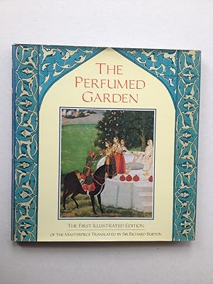 Seller image for The Perfumed Garden. The First Illustrated Edition for sale by Book Souk