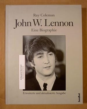 John W. Lennon. Eine Biographie