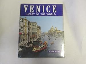 Imagen del vendedor de Venice, Heart of the World a la venta por Goldstone Rare Books