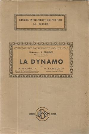 Grandes encyclopédies industrielles - La dynamo