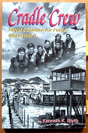 Seller image for Cradle Crew. Royal Canadian Air Force in World War II for sale by Ken Jackson