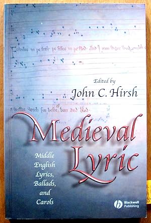 Image du vendeur pour Medieval Lyric. Middle English Lyrics, Ballads, and Carols. mis en vente par Ken Jackson