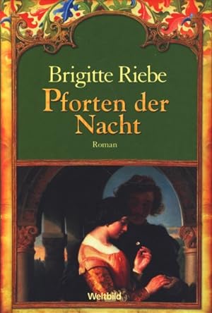 Pforten der Nacht : Historischer Roman ;.