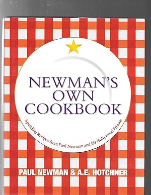 Seller image for Newman's Own Cookbook: Sparkling Recipes from Paul Newman and His Hollywood Friends for sale by ODDS & ENDS BOOKS