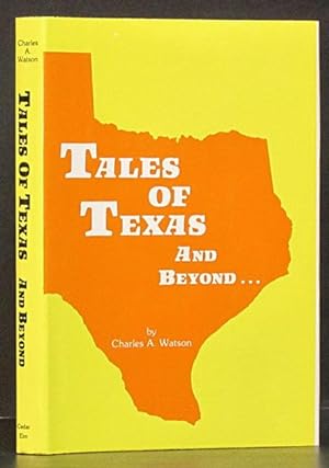 Tales of Texas and Beyond (SIGNED)